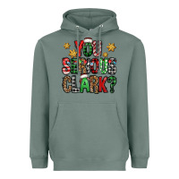 Sage you serious clark Christmas vacation Heavyweight Hoodie - Jasminsmagicworld