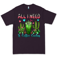 Plum All I Need Is Coffee Cactus Frappe Premium Tee - FaDigitalArtStudio
