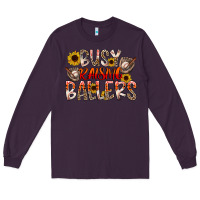 Plum Busy Raising Ballers Long Sleeve Tee - CowhideDigitalArt