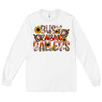 White Busy Raising Ballers Long Sleeve Tee - CowhideDigitalArt
