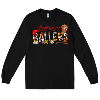 Black busy raising ballers Long Sleeve Tee - CowhideDigitalArt