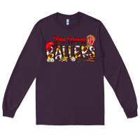 Plum busy raising ballers Long Sleeve Tee - CowhideDigitalArt