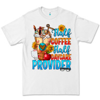 White Half coffee half daycare provider Premium Tee - FaDigitalArtStudio