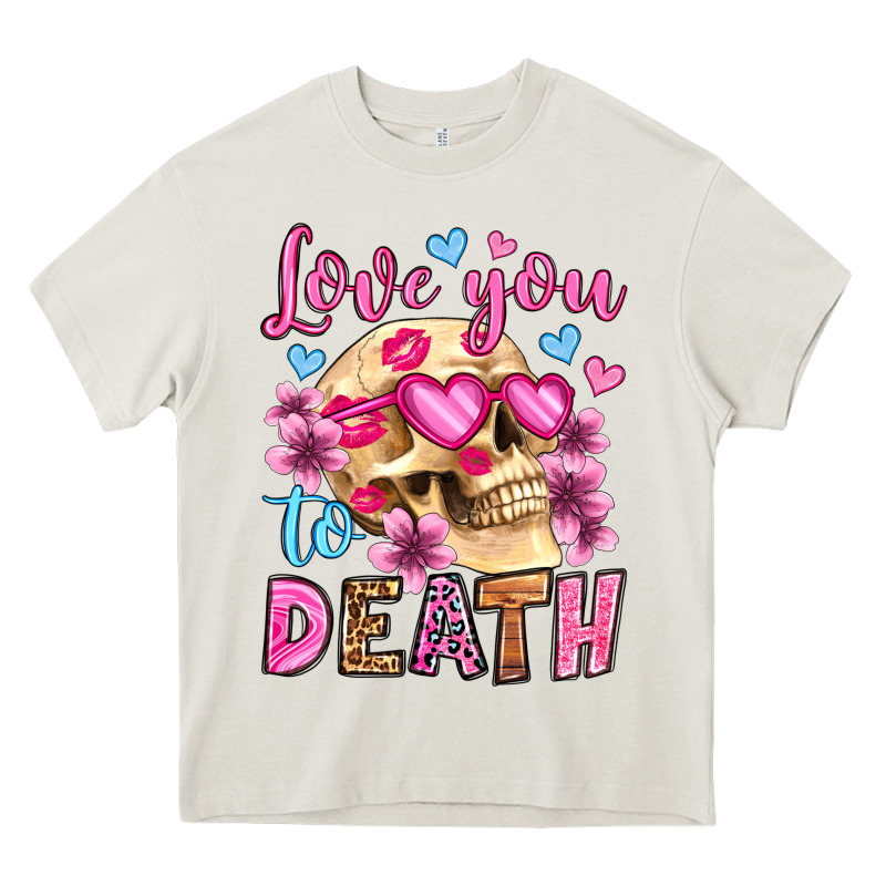 Love You To Death Olivia Heavy Core Tee by OliviaCreatesArt | Teevron