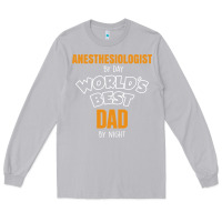 Moon Dust anesthesiologist by day worlds best dad by night fathers day Long Sleeve Tee - linhVisuals