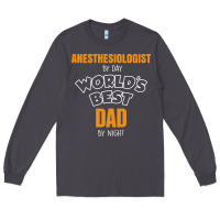Smoke anesthesiologist by day worlds best dad by night fathers day Long Sleeve Tee - linhVisuals