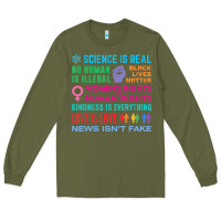 Science Is Real , Black Lives Matter , Love Is Love , Equality , Kindn Long Sleeve Tee | Teevron