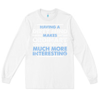 White having a dirty mind makes ordinary conversations much more interesting Long Sleeve Tee - linhVisuals