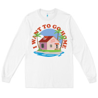 White i want to go home Long Sleeve Tee - linhVisuals