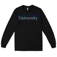 Black roger williams university Long Sleeve Tee - linhVisuals