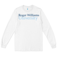 White roger williams university Long Sleeve Tee - linhVisuals