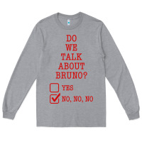 Heather Grey we don’t talk about bruno Long Sleeve Tee - linhVisuals