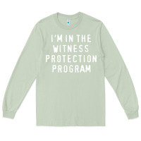 Matcha i'm in the witness protection program Long Sleeve Tee - linhVisuals