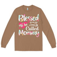 Toasted Coconut blessed to be called mommy t  shirt blessed to be called mommy lovely Long Sleeve Tee - linhVisuals