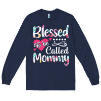 Navy blessed to be called mommy t  shirt blessed to be called mommy lovely Long Sleeve Tee - linhVisuals