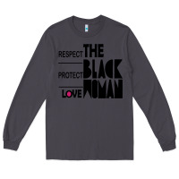 Smoke respect protect love the black woman Long Sleeve Tee - linhVisuals