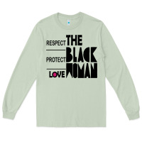 Matcha respect protect love the black woman Long Sleeve Tee - linhVisuals