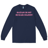 Navy satan is my sugar daddy Long Sleeve Tee - linhVisuals
