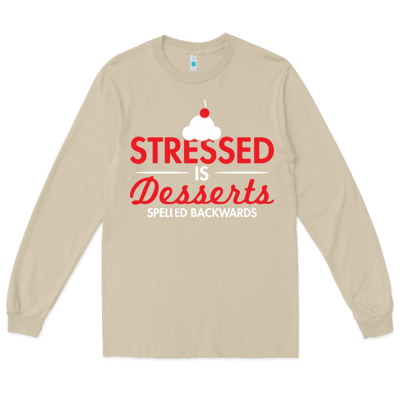 Stressed Is Desserts Spelled Backwards Long Sleeve Tee by linhVisuals | Teevron
