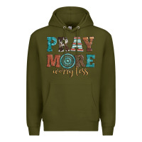 Army Green pray more worry less Premium Hoodie - Artiststas
