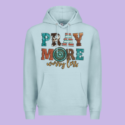 Pray More Worry Less Premium Hoodie Designed By Artiststas