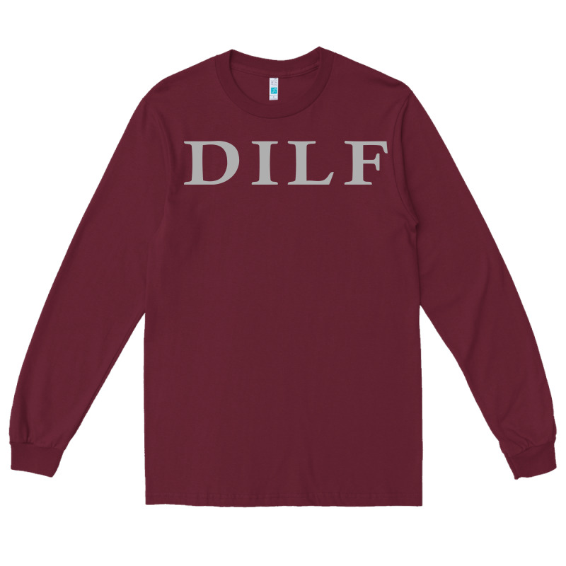 Dilf Long Sleeve Tee by linhVisuals | Teevron