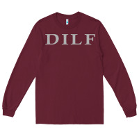 Dilf Long Sleeve Tee | Teevron