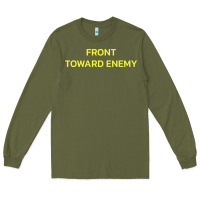 Army Green FRONT TOWARD ENEMY Long Sleeve Tee - linhVisuals