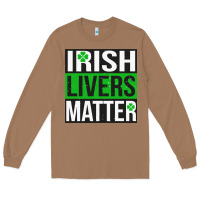 Toasted Coconut irish livers matter   funny st patricks day irish drinking t shirts te Long Sleeve Tee - linhVisuals