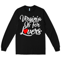 Black virginia is for lovers Long Sleeve Tee - linhVisuals