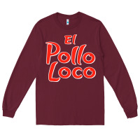 Burgundy El Pollo Loco Long Sleeve Tee - linhVisuals