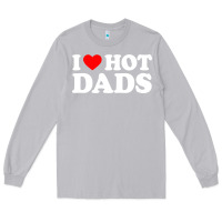 Moon Dust i love hot dads shirt i heart Long Sleeve Tee - linhVisuals