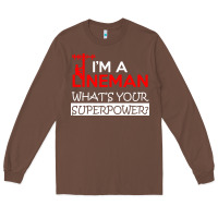 Chestnut im a lineman whats your superpower Long Sleeve Tee - linhVisuals