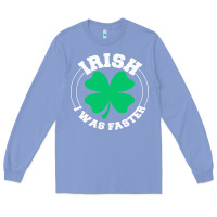 Colony Blue irish i was faster Long Sleeve Tee - linhVisuals