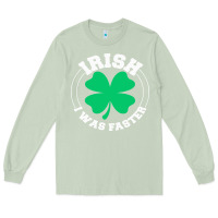 Matcha irish i was faster Long Sleeve Tee - linhVisuals