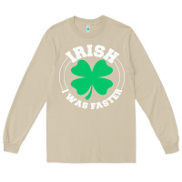 Mushroom irish i was faster Long Sleeve Tee - linhVisuals