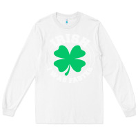 Irish I Was Faster Long Sleeve Tee | Teevron