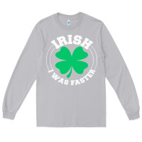 Moon Dust irish i was faster Long Sleeve Tee - linhVisuals