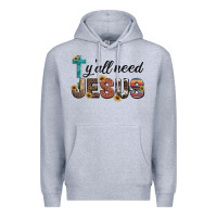 Heather Grey y'all need jesus Premium Hoodie - Artiststas