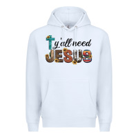 White y'all need jesus Premium Hoodie - Artiststas