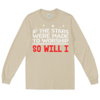 Mushroom if the stars were to worship so will i Long Sleeve Tee - linhVisuals