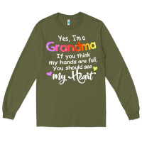 Army Green grandma t  shirt yes i'm grandma if you think my hands are full t  shi Long Sleeve Tee - linhVisuals