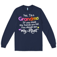 Navy grandma t  shirt yes i'm grandma if you think my hands are full t  shi Long Sleeve Tee - linhVisuals
