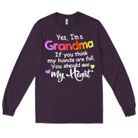 Plum grandma t  shirt yes i'm grandma if you think my hands are full t  shi Long Sleeve Tee - linhVisuals