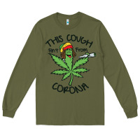 Army Green Funny Weed Leaf Long Sleeve Tee - linhVisuals