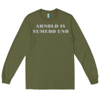 Army Green arnold is numero uno Long Sleeve Tee - linhVisuals