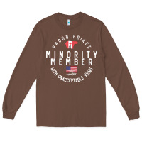 Chestnut proud member of small fringe minority with unacceptable view t shirt Long Sleeve Tee - linhVisuals