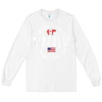 White proud member of small fringe minority with unacceptable view t shirt Long Sleeve Tee - linhVisuals