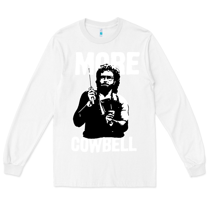 More Cowbell Long Sleeve Tee by linhVisuals | Teevron