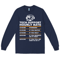 Navy tech support hourly rate t shirt Long Sleeve Tee - linhVisuals